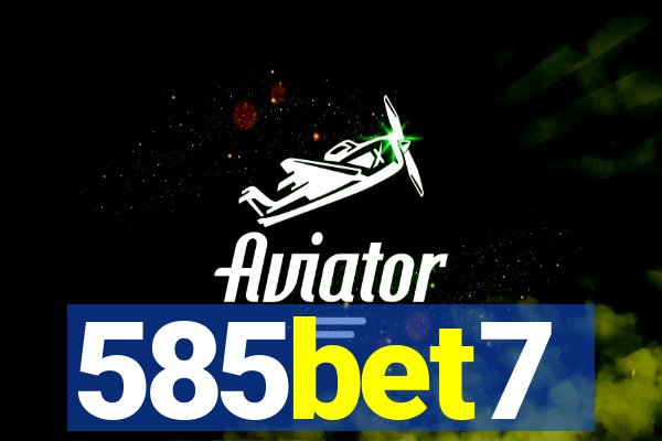 585bet7