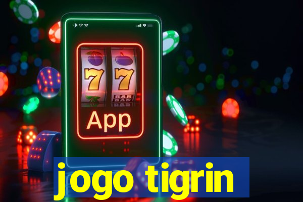 jogo tigrin