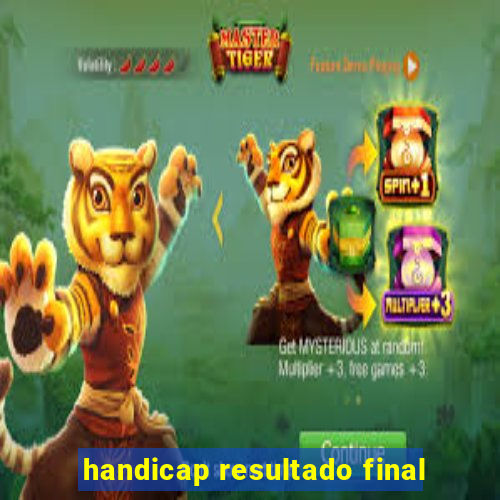 handicap resultado final