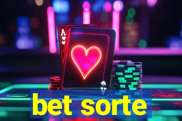 bet sorte