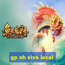gp nh viva local