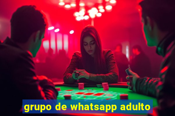 grupo de whatsapp adulto