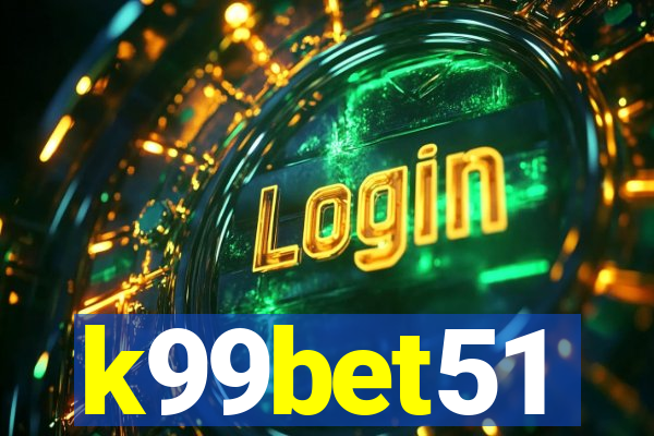 k99bet51