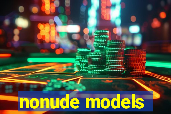 nonude models
