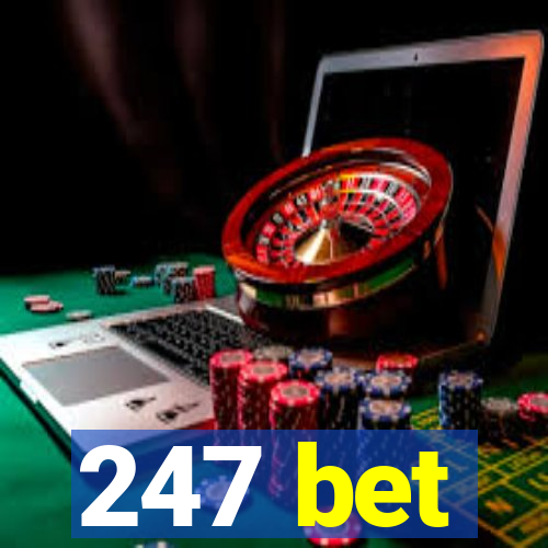 247 bet