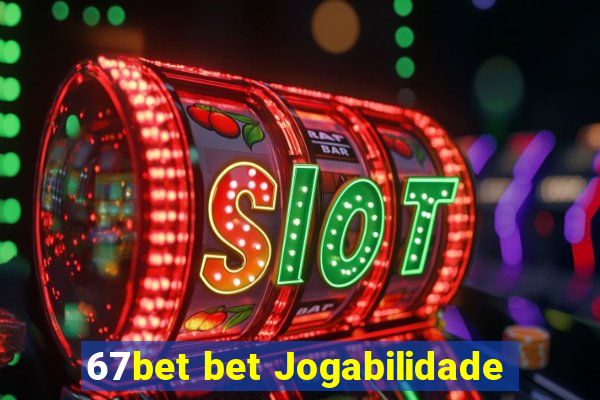 67bet bet Jogabilidade