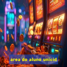 area do aluno unicid