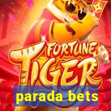 parada bets