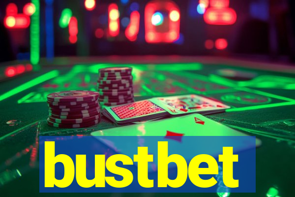 bustbet