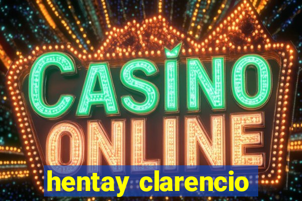 hentay clarencio