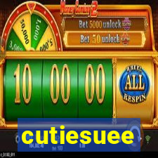 cutiesuee