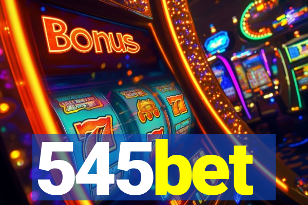 545bet