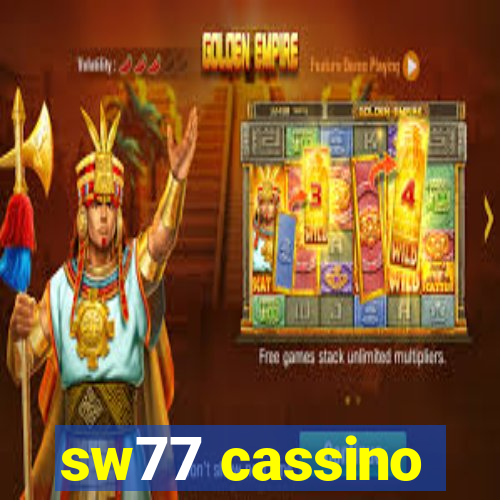 sw77 cassino