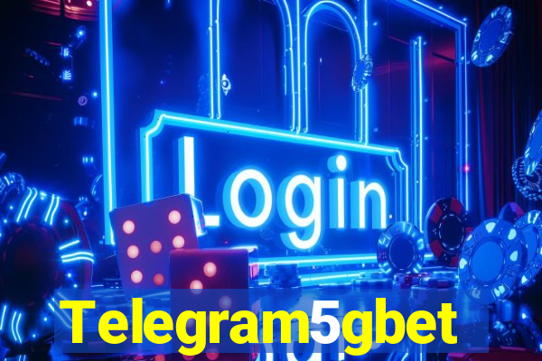 Telegram5gbet