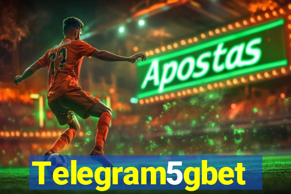 Telegram5gbet
