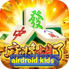 airdroid kids