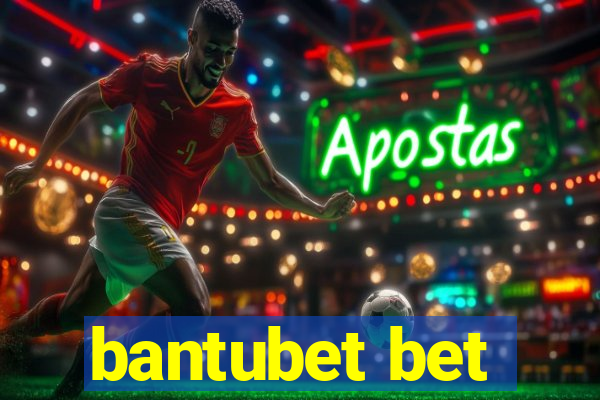 bantubet bet