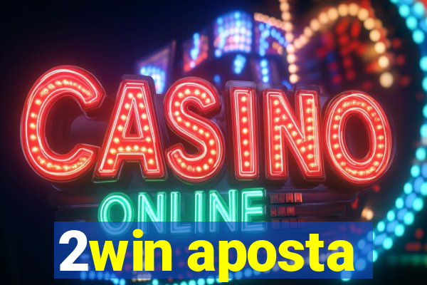 2win aposta