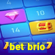 bet brio