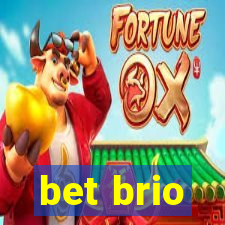bet brio