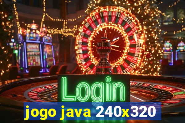 jogo java 240x320