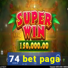 74 bet paga