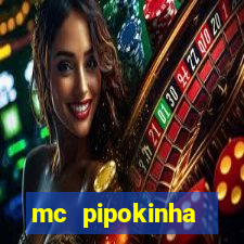 mc pipokinha privacy videos