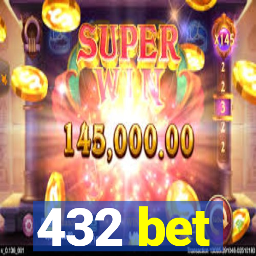 432 bet