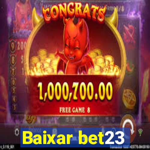 Baixar bet23