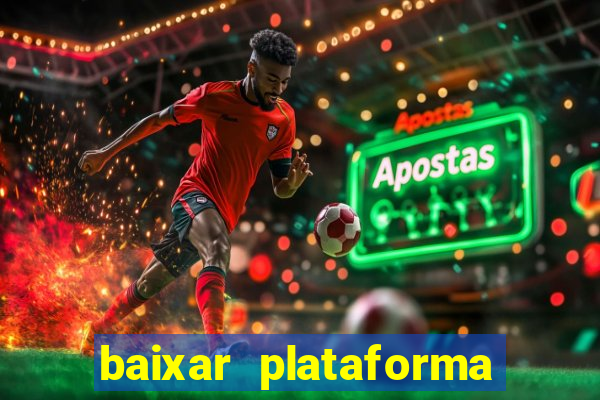 baixar plataforma 234 vip