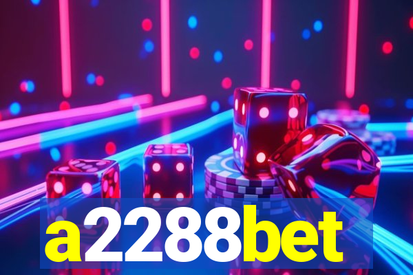 a2288bet