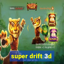 super drift 3d