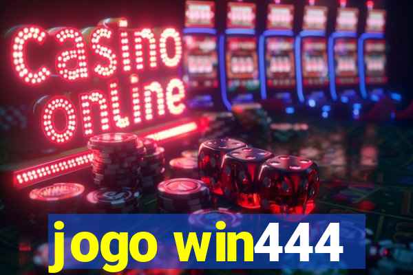 jogo win444