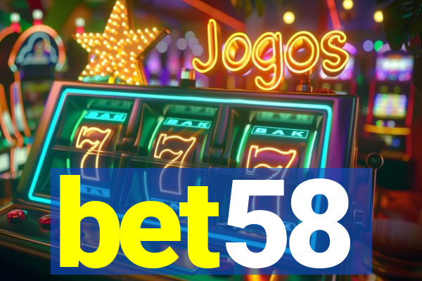 bet58