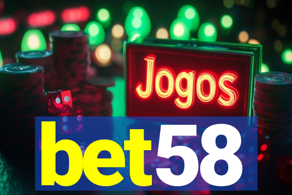 bet58