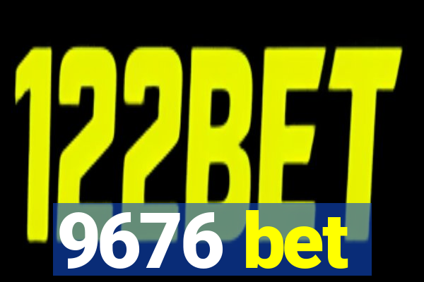 9676 bet