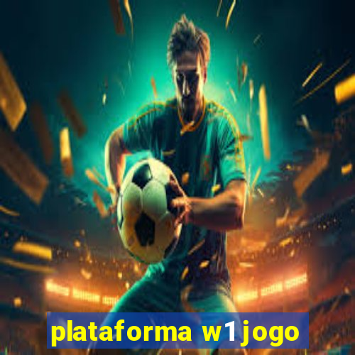 plataforma w1 jogo