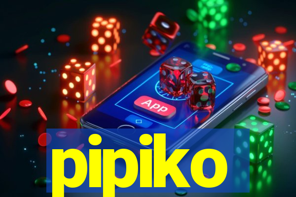 pipiko