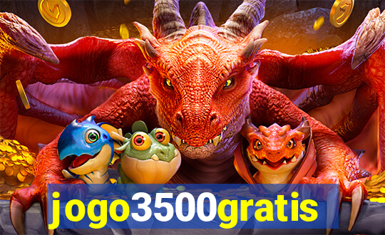 jogo3500gratis