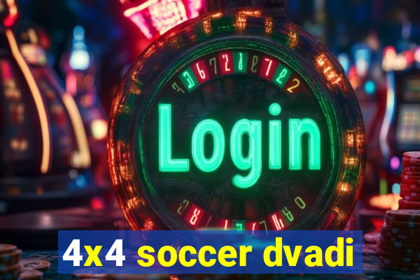 4x4 soccer dvadi