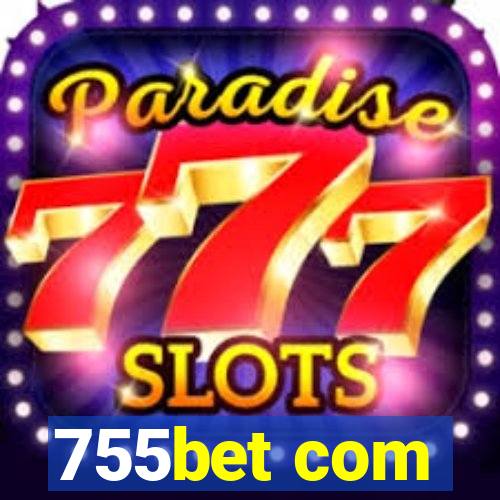 755bet com