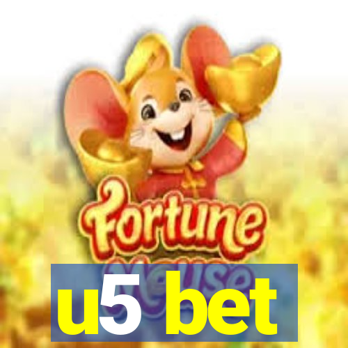 u5 bet