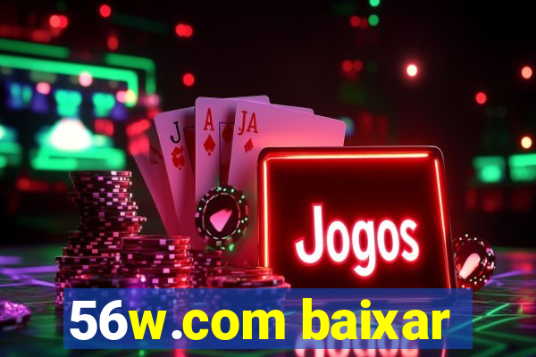 56w.com baixar