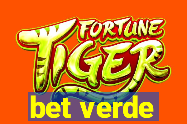 bet verde