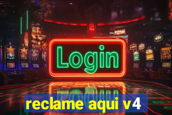 reclame aqui v4
