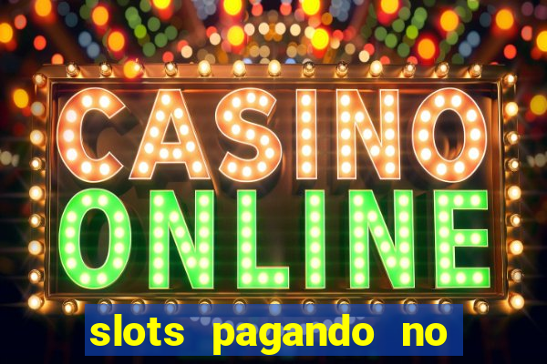 slots pagando no cadastro saque free