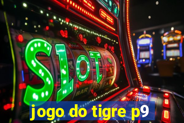 jogo do tigre p9