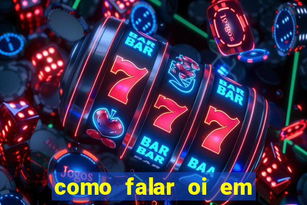 como falar oi em tupi guarani