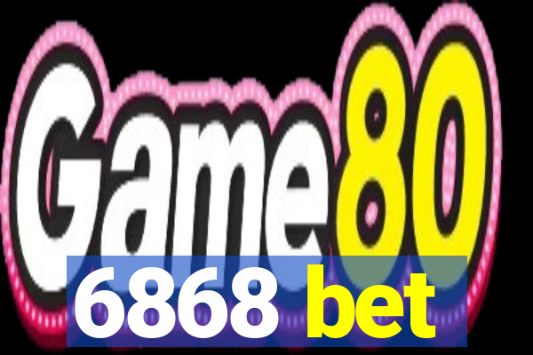 6868 bet