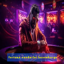 fortuna vanderlei luxemburgo